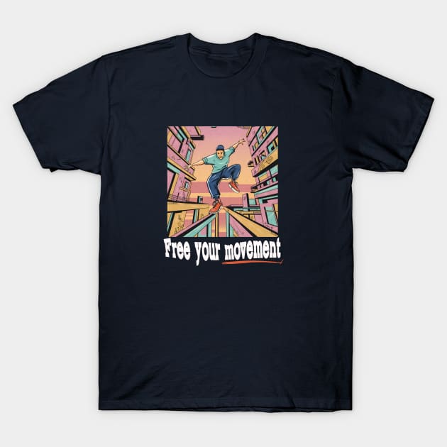 Free Your Movement - 90s Nostalgic Parkour Guy Illustration T-Shirt by Tecnofa